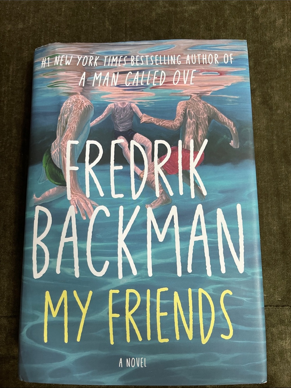 My Friends by Fredrik Backman - Like New Hardcover Novel